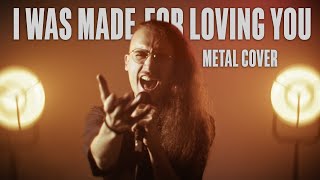 KISS  I Was Made For Loving You METAL COVER [upl. by Jeremias452]