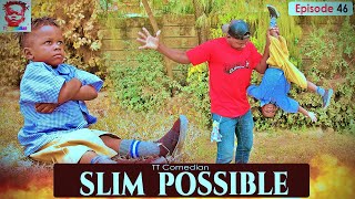 TT Comedian SLIM POSSIBLE [upl. by Billen]