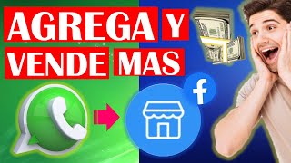 💎Como AGREGAR WHATSAPP a FACEBOOK MARKETPLACE [upl. by Dorlisa238]