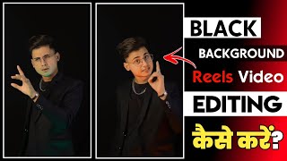 Black Background Video Editing Capcut  Black Background Reels Kaise Banaye  Black Prda Video Edit [upl. by Karab361]