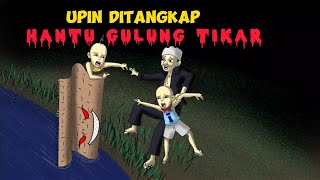 UPIN IPIN DAN HANTU SUNGAI GULUNG TIKAR [upl. by Llenel]