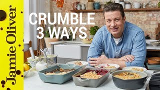 How to Make Fruit Crumble  Three Ways  Jamie Oliver [upl. by Fanchette803]