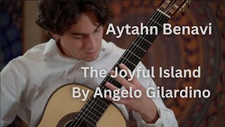 Aytahn Benavi plays The Joyful Island by Angelo Gilardino on Classical Guitar [upl. by Earehc]