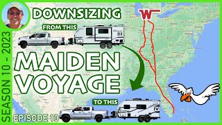 Downsizing to a Smaller Trailer Maiden Voyage  RV Travel  Season 10 2023 Episode 10 [upl. by Nyrb]