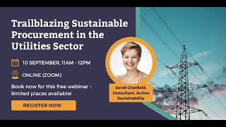 Webinar Trailblazing Sustainable Procurement in the Utilities sector [upl. by Guillermo51]