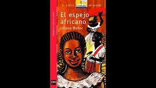 EL ESPEJO AFRICANO  AUDIOLIBRO  CAPÍTULO DOS [upl. by Marla617]