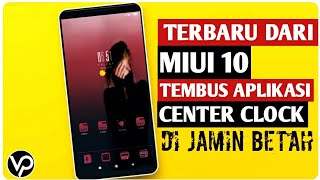 Rekomendasi 3 Tema xiaomi Terbaru Tembus Aplikasi Center Clock MIUI 10 [upl. by Nosreme]