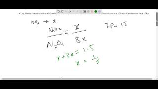 N2O4 g  2 NO2 g An equilibrium mixture contains NO2 and N2O4 in a molar ratio of 1 8 [upl. by Magulac]