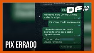 Mulher faz Pix de R 10 mil para conta errada e quem recebeu não quer devolver veja  DF no Ar [upl. by Atir]