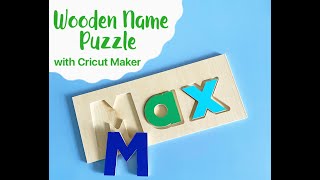 Wooden Name Puzzle with Cricut Maker and Basswood Australian suppliers [upl. by Erdnoed]