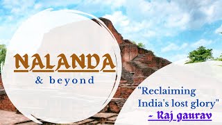 NALANDA and Beyond  Know your Nation [upl. by Ajak]