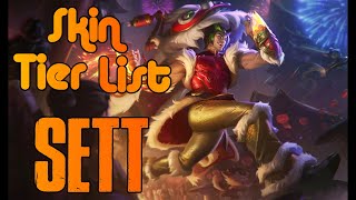 League of Legends Sett Skin Tier List [upl. by Aisyat]