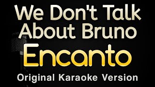 We Dont Talk About Bruno From quotEncantoquot Karaoke Songs With Lyrics  Original Key [upl. by Llen]