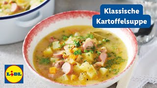 Kartoffelsuppe mit Würstchen  Schnelles un Einfaches Suppenrezept  Lidl Kochen [upl. by Gaughan503]