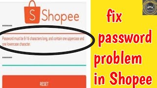 fix password problem in Shopee  password must be 816 characters and contain one uppercase shopee [upl. by Shaer378]