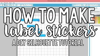 How to Make Planner Stickers w Silhouette  Quick amp Easy Label Tutorial [upl. by Poock615]