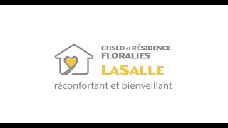 Visite Virtuelle CHSLD et Résidence Floralies LaSalle Montréal [upl. by Irneh761]