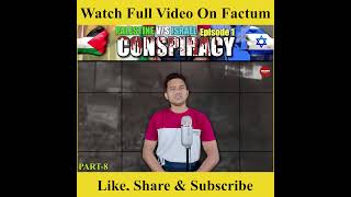 CONSPIRACY Ep1 Part8 खुलेंगी साजिशों की परतें Palestine  Israel Series israelpalestineconflict [upl. by Daniella747]