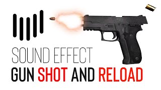 Powerful Gunshot and Reload Sound Effects [upl. by Aicyle]