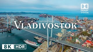 Vladivostok Russia 🇷🇺 in 8K HDR ULTRA HD 60 FPS Dolby Vision™ Drone Video [upl. by Ciardap]