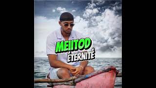 meiitod éternité lyrics vidéo [upl. by Vories]