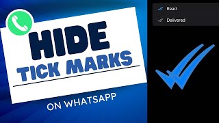 How To Hide Blue Ticks Marks In WhatsApp  Disable Read Receipts [upl. by Lattimer]