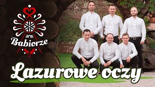 Babiorze  Lazurowe oczy [upl. by Asinet]