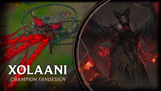 Designing a NEW League of Legends CHAMPION  Xolaani  The Bloodweaver [upl. by Monahon196]