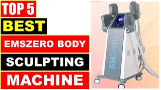 BEST EMSzero Body Sculpting Machine In 2024  TOP 5 Best Professional EMSzero RF Machine [upl. by Nahsor]