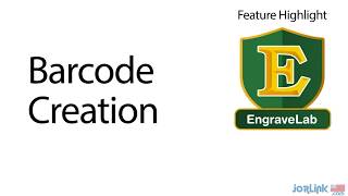 Creating Barcodes in EngraveLab for Laser and Rotary Engraving Machines  A CADlink Software Jorlink [upl. by Llemaj]