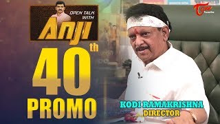 Director Kodi Ramakrishna Exclusive Interview  Open Talk with Anji  40th Promo  TeluguOne [upl. by Imoyaba]