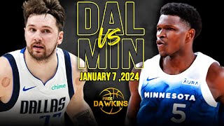 Dallas Mavericks vs Minnesota Timberwolves Full Game Highlights  January 7 2024  FreeDawkins [upl. by Coveney]