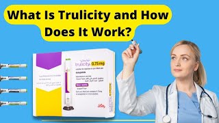 Trulicity What is it and how does it work [upl. by Ahsats657]