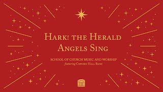 Hark the Herald Angels Sing  Southwestern Seminary [upl. by Anayad]