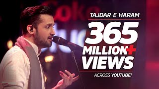 Coke Studio Season 8 TajdareHaram Atif Aslam [upl. by James]