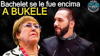 Bachelet acusa a Bukele de violar DDHH en El Salvador [upl. by Hasina]