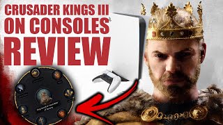 The ONLY Way To Play CRUSADER KINGS III PS5 CONSOLE REVIEW [upl. by Ahsimrac448]