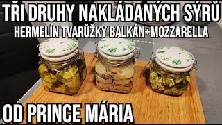 NAKLÁDANÉ SÝRY V OLEJI  HERMELÍNTVARŮŽKYBALKÁN  MOZZARLLA [upl. by Peters]