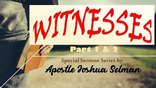 Witnesses Part 1 amp 2 by Apostle Joshua Selman  Koinonia Abuja Sunday Service [upl. by Tamarra]