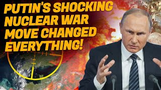 Putins Shocking Nuclear War Move Changed Everything The Enemy Has No Way to Prevent This [upl. by Oys]