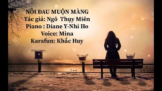 NỖI ĐAU MUỘN MÀNG KARAOKESáng tác Ngô Thụy Miên Tone Nữ Acoustic Piano Diane YNhi Ho [upl. by Onida]