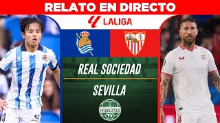 REAL SOCIEDAD vs SEVILLA EN VIVO 🚨 LIGA ESPAÑOLA 202324 • RELATO EN DIRECTO [upl. by Annairdna]