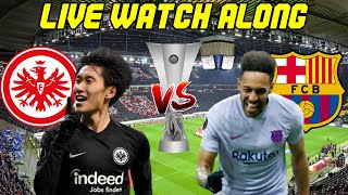 Eintracht Frankfurt vs Barcelona LIVE WATCH ALONG [upl. by Girvin]