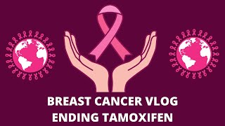 Ending Tamoxifen due to Side Effects  Breast Cancer Vlog 3414 [upl. by Isyak]