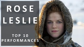 Top 10 Rose Leslie Performances [upl. by Ecnaralc576]