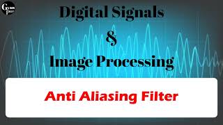 Anti aliasing filter dspAnti aliasing filter in hindiDigital Signal Image processingdsp [upl. by Oinigih577]