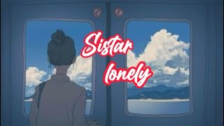 Sistar  Lonely Lyric indo sub [upl. by Georgy]