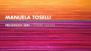 Manuela Toselli FREUNDLICH SEIN  Essere gentile [upl. by Kcirted49]