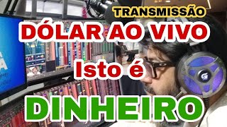 TRANSMISSÃO AO VIVO DÓLAR NA PRÁTICA  27102023 [upl. by Assirolc511]