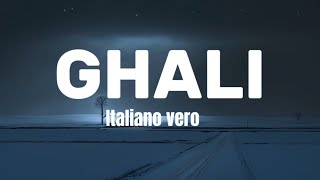 GHALIItaliano vero lyrictesto [upl. by Erlinna]